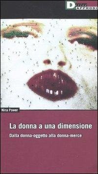Cover La donna a una dimensione. Dalla donna-oggetto alla donna-merce