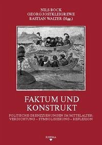 Faktum und Konstrukt - Bock, Nils; Jostkleigrewe, Georg; Walter, Bastian