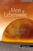 Mein Lebenswille Mein Lebenswille
