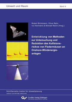 Entwicklung von Methoden zur Untersuchung und Reduktion des Kollisionsrisikos von Fledermäusen an Onshore-Windenergieanlagen - Niermann et. al., Ivo