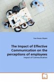 The Impact of Effective Communication on the perceptions of employees
