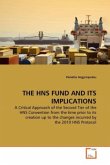 THE HNS FUND AND ITS IMPLICATIONS