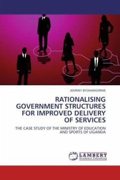 RATIONALISING GOVERNMENT STRUCTURES FOR IMPROVED DELIVERY OF SERVICES