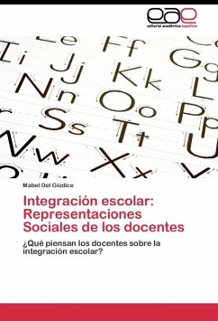 Integración escolar: Representaciones Sociales de los docentes - Del Giúdice, Mabel