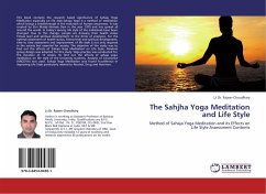 The Sahjha Yoga Meditation and Life Style