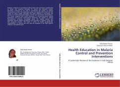 Health Education in Malaria Control and Prevention Interventions - Asman, Sally Baaba;Owusu-Addo, Ebenezer