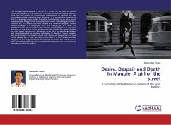 Desire, Despair and Death In Maggie: A girl of the street