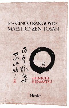Los cinco rangos del maestro Zen Tosan : análisis estructural del despertar - Schlüter Rodés, Ana María; Shinichi Hisamatsu, Hôseki