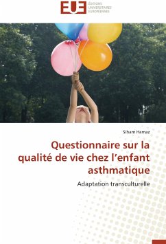 Questionnaire sur la qualité de vie chez l'enfant asthmatique - Hamaz, Siham