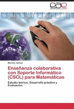 Enseñanza colaborativa con Soporte Informático (CSCL) para Matemáticas - Gómez, Melchor