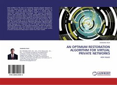 AN OPTIMUM RESTORATION ALGORITHM FOR VIRTUAL PRIVATE NETWORKS