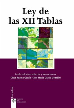 Ley de las XII tablas - Übersetzer: García González, José María Rascón García, César