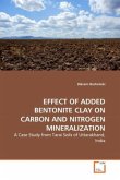 EFFECT OF ADDED BENTONITE CLAY ON CARBON AND NITROGEN MINERALIZATION
