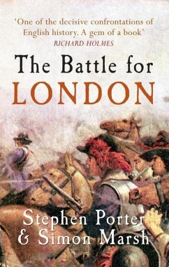 The Battle for London - Porter, Stephen; Marsh, Simon