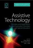 Assistive Technology: Principles and Applications for Communication Disorders and Special Education