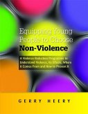 Equipping Young People to Choose Non-Violence: A Violence Reduction Programme to Understand Violence, Its Effects, Where It Comes from and How to Prev