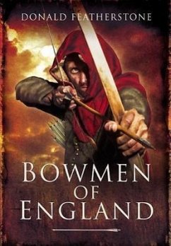 Bowmen of England - Featherstone, Donald