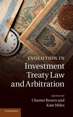 Evolution in Investment Treaty Law and Arbitration