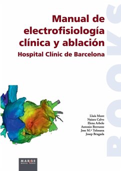 Manual de electrofisiología clínica y ablación - Calvo, Naiara; Mont, Lluís