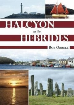 Halcyon in the Hebrides - Orrell, Bob