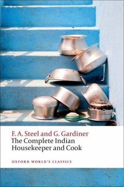 The Complete Indian Housekeeper and Cook - Steel, F.A.; Gardiner, G.