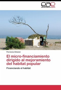 El micro-financiamiento dirigido al mejoramiento del habitat popular - Almansi, Florencia