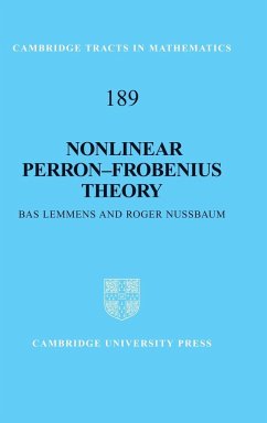 Nonlinear Perron Frobenius Theory - Lemmens, Bas; Nussbaum, Roger