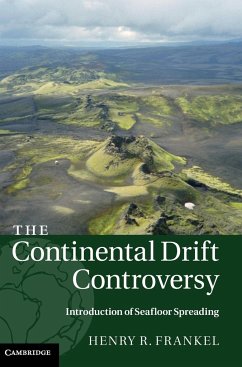 The Continental Drift Controversy - Frankel, Henry R.