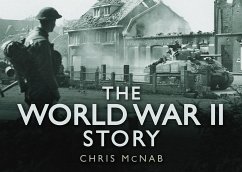 The World War II Story - McNab, Chris