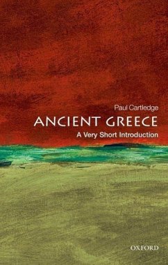 Ancient Greece: A Very Short Introduction - Cartledge, Paul (A.G. Leventis Professor of Greek Culture, Cambridge