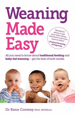 Weaning Made Easy - Conway, Dr Rana, BSc(Hons), PhD, RPNutr