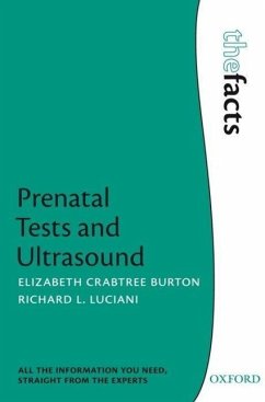 Prenatal Tests and Ultrasound - Crabtree Burton, Elizabeth; Luciani, Richard