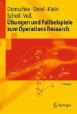 Übungen und Fallbeispiele zum Operations Research