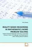 REALITY BASED REASONING IN MATHEMATICS WORD PROBLEM SOLVING
