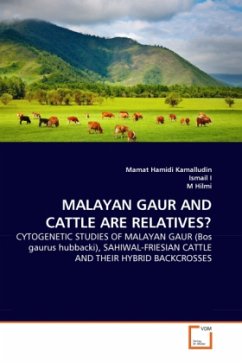 MALAYAN GAUR AND CATTLE ARE RELATIVES? - Kamalludin, Mamat Hamidi;I, Ismail;Hilmi, M