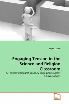 Engaging Tension in the Science and Religion Classroom - Clarke, Bryan