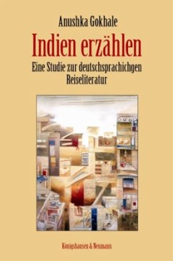 Indien erzählen - Gokhale, Anushka