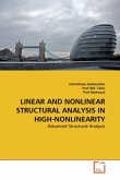 LINEAR AND NONLINEAR STRUCTURAL ANALYSIS IN HIGH-NONLINEARITY