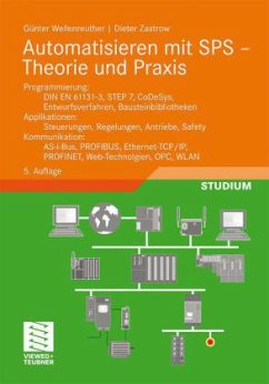 Automatisieren mit SPS - Theorie und Praxis - Wellenreuther, Günter; Zastrow, Dieter