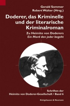 Doderer, das Kriminelle und der literarische Kriminalroman