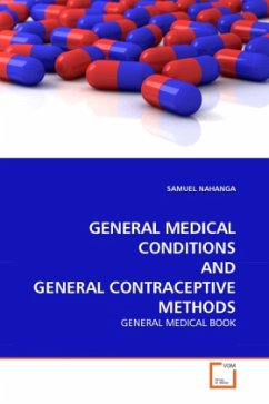 GENERAL MEDICAL CONDITIONS AND GENERAL CONTRACEPTIVE METHODS - NAHANGA, SAMUEL