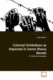 Colonial Zimbabwe as Depicted in Some Shona Novels