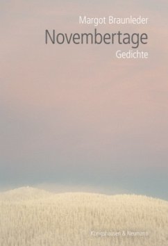 Novembertage - Braunleder, Margot