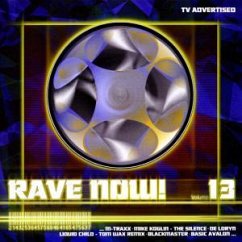 Rave Now Vol. 13 Rave Now Vol. 13