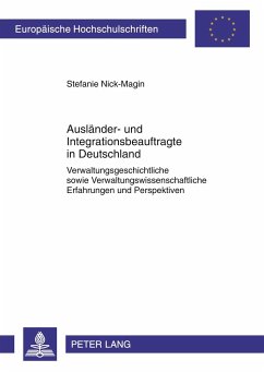 Ausländer- und Integrationsbeauftragte in Deutschland - Nick-Magin, Stefanie