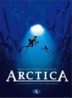 Arctica - Das Geheimnis auf dem Meeresgrund - Pecqueur, Daniel;Kovacevic, Bojan;Schelle, Pierre