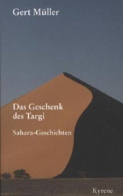 Das Geschenk des Targi - Müller, Gert