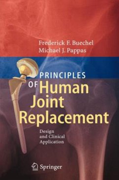 Principles of Human Joint Replacement - Buechel, Frederick F.;Pappas, Michael J.