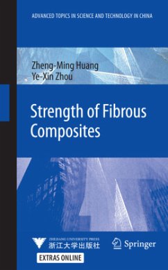 Strength of Fibrous Composites - Huang, Zheng-Ming;Zhou, Ye-Xin