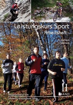 Leistungskurs Sport 02. Arbeitsheft - Weineck, Anka;Weineck, Jürgen